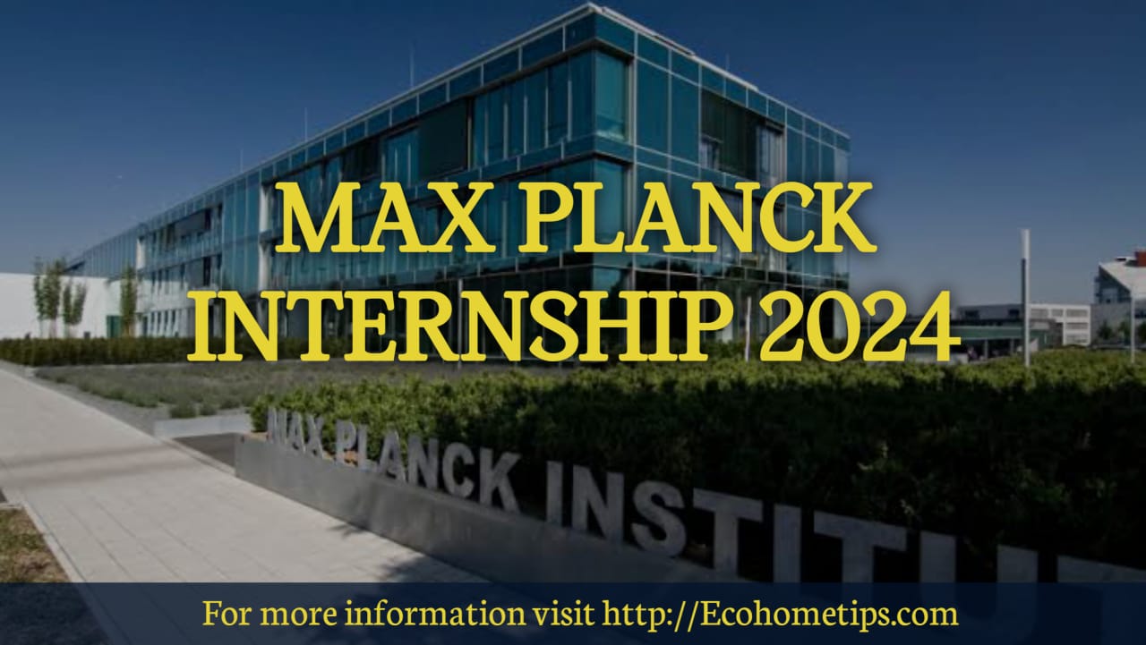 Max Planck Internship 2024 in Germany